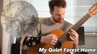 My Quiet Forest Home - Classical Guitar - Octopath Traveler