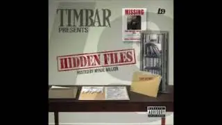 Timbar - Hidden Files - Goin In Ft. Bar 4 Bar 10