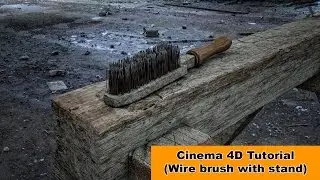Wire Brush with stand (Cinema 4D Tutorial)