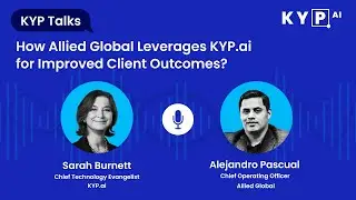 How Allied Global Leverages KYP.ai for Improved Client Outcomes?
