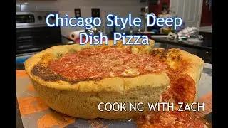 Chicago Style Deep Dish Pizza | Cooking With Zach