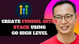 NEW! Create a Funnel Offer Stack Using GoHighLevel in 2025!