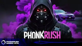 Sombra Letal - PHONKRUSH #phonk #phonkmusic #phonkagressive #phonkrush