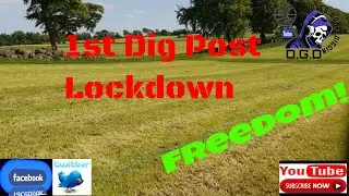 Metal Detecting UK 2020 1st Dig post Lockdown