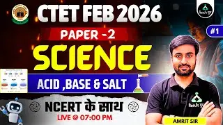 Acid, Base & Salt | CTET Feb 2026 Science | CTET Science Questions MCQ's | CTET Science Paper 2