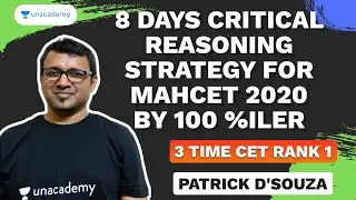 8 Days Critical Reasoning Strategy for MAHCET 2020 by 100 %iler Patrick D'souza