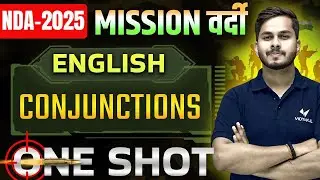 Conjunctions In English Grammar With Examples | NDA  2025 English Grammar One Shot | Vidyakul |