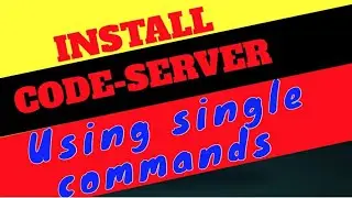 How to install code-server using one command in termux