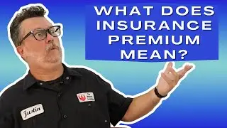 What does Insurance Premium Mean?