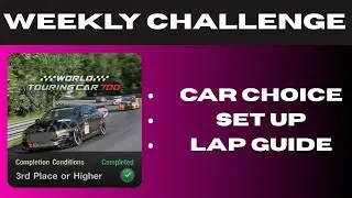 Gran Turismo 7 | World Touring Car 700 | Deep Forest Raceway (WEEKLY CHALLENGE GUIDE)