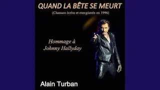 Quand la bête se meurt