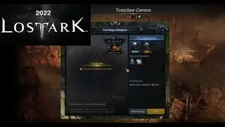Lost Ark Part 7 - Toxiclaw Cavern Clear and More!