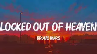 Locked out of Heaven - Bruno Mars (Lyrics) Pitbull, Maroon 5,... MIX