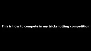 How to join my trickshotting competetion... ($$$) #GrandeMaseTrickshotComp