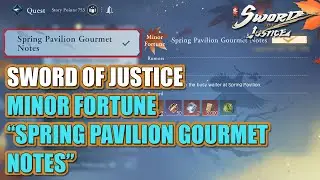 [Minor Fortune] How to trigger Minor Fortune &ldquo;Spring Pavilion Gourmet Notes&rdquo; Sword of Justice