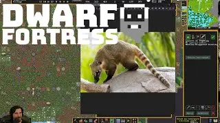 Dwarf Fortress [Part 04] Coati Invasion, DF Hack Installed