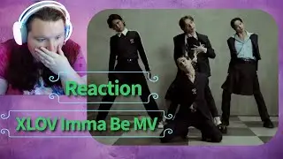 Reaction || XLOV Imma Be MV || THEY KILLED IT, LIKE WHATT!!!!!