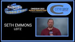 DCS @ Cine Gear 2023 - LEITZ with Seth Emmons
