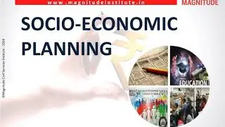 Ch 8- Socio Economic Planning, Five Year Plan, NITI Aayog | Indian Economy -UPSC, IAS, IPS