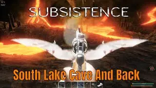 Subsistence Alpha 60 Ep 143 Taking Advantage: South Lake Cave Part 2