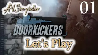 Door Kickers - Let's Play: Mission 1 & Introduction