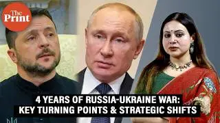 4 years of Russia -Ukraine war: Key turning points,shift in global order,where it stands & what next