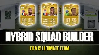 FIFA 15 - UPGRADED LACAZETTE HYBRID SQUAD BUILDER - WINTER UPGRADES
