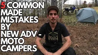 5 Common Mistakes New Moto Campers Make (and How to Avoid Them)