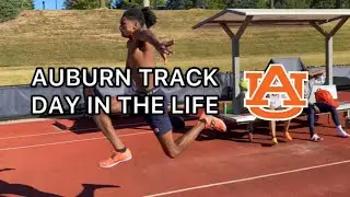 Auburn Track Athlete | Day In The Life | SEC Experience