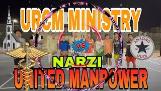 UCRM MINISTRY VS NARZI/UNITED MANPOWER 🏀
