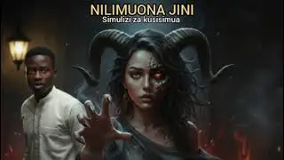 ABUBAKAR NA JINI.  SIRI YA UZURI URIOPITIRIZA