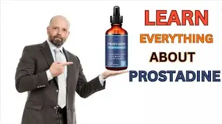 Prostadine Review - Does Prostadine Work? - How To Maintain A Healthy Prostrate With Prostadine