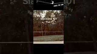 Slackline 101 Part 1🔥✌️