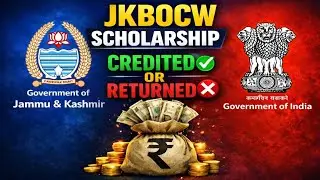 JKBOCW Scholarship Payment Update 2026 | Credited or Returned? Check Now