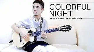Colorful Night [Seiji Igusa] EDM (TAB)