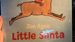 Little Santa by Jon Agee read by Aunt Courtney