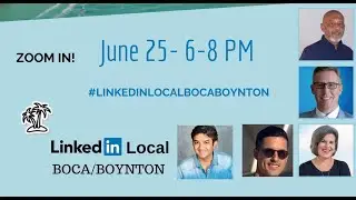 LinkedIn Local June 25th Highlights