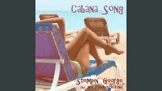 Cabana Song