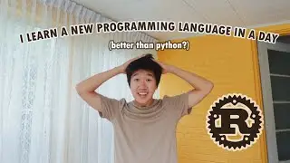 Learning a New Programming Language (Rust) in 24 Hours