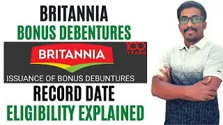 Britannia Bonus Debentures Explained Full details