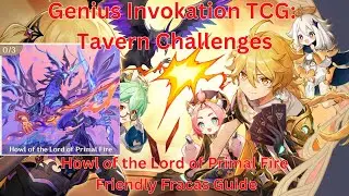 Tavern Challenges: Howl of the Lord of Primal Fire Friendly Fracas Guide【Genshin Impact】