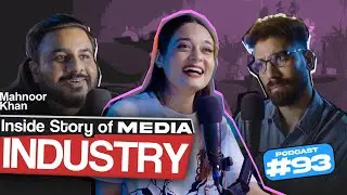 Inside Story of Media Industry | Mahnoor Khan | Influencer | EncycloMedia Hub | Podcast #93