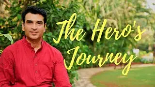 The Hero's Journey I Joseph Campbell I Monomyth I Self Discovery
