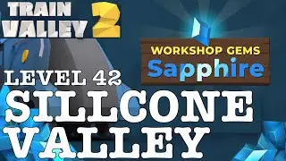 TRAIN VALLEY 2 | DLC: WORKSHOP GEMS SAPPHIRE: LEVEL 42 - SILLYCONE VALLEY | 5 STARS