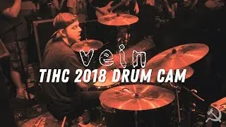 TIHC 2018 Drum Cam: VEIN.FM