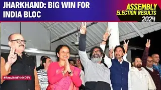 Jharkhand Election Results 2024: Big Win For INDIA Bloc