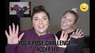 YOGA POSE CHALLENGE *EXTREME FUNNY BUSINESS*