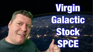 Should You Buy Virgin Galactic Stock? SPCE | Ep. 131