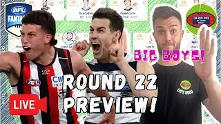 Round 22 LIVE: Captains & Trade Targets - AFL Fantasy 2025