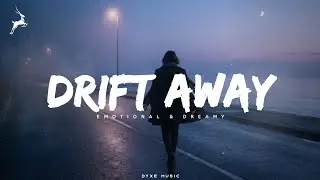 Drift Away - Emotional & Dreamy Future Bass | Dyxe Music